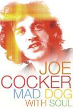 Watch Joe Cocker: Mad Dog with Soul Goojara