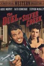 Watch The Duel at Silver Creek Goojara