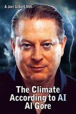 Watch The Climate According to AI Al Gore Goojara
