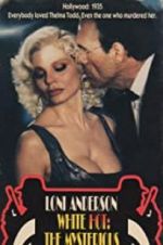 Watch White Hot: The Mysterious Murder of Thelma Todd Goojara