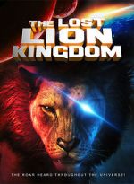 Watch The Lost Lion Kingdom Goojara