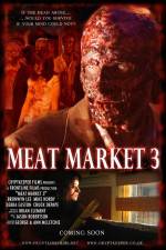 Watch Meat Market 3 Goojara