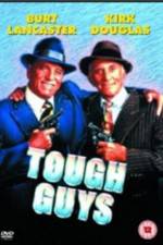 Watch Tough Guys Goojara