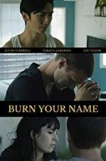 Watch Burn Your Name Goojara