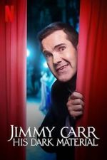 Watch Jimmy Carr: His Dark Material (TV Special 2021) Goojara
