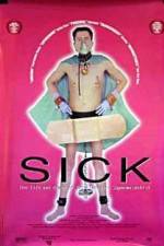 Watch Sick: The Life & Death of Bob Flanagan, Supermasochist Goojara