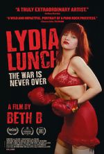 Watch Lydia Lunch: The War Is Never Over Goojara