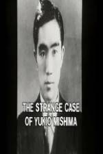 Watch The Strange Case of Yukio Mishima Goojara
