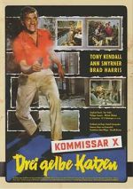 Watch Kommissar X - Drei gelbe Katzen Goojara