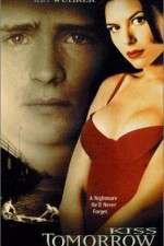 Watch Kiss Tomorrow Goodbye Goojara