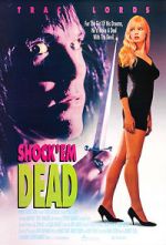 Watch Shock 'Em Dead Goojara