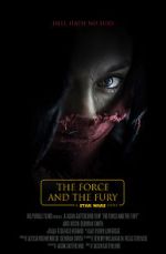 Watch Star Wars: The Force and the Fury (Short 2017) Goojara