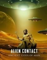 Watch Alien Contact: Ancient Gods of Man Goojara
