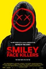 Watch Smiley Face Killers Goojara