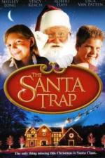 Watch The Santa Trap Goojara