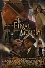 Watch The Final Goodbye Goojara