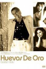 Watch Huevos de oro Goojara