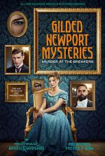 Watch Gilded Newport Mysteries: Murder at the Breakers Goojara