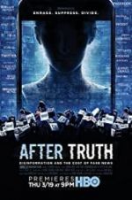 Watch After Truth: Disinformation and the Cost of Fake News Goojara
