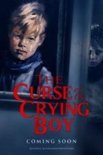 Watch The Curse of the Crying Boy Goojara