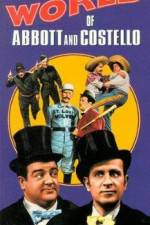 Watch The World of Abbott and Costello Goojara