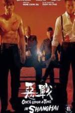 Watch Once Upon a Time in Shangai Goojara