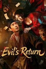 Watch Evil\'s Return Goojara