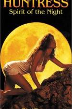 Watch Huntress Spirit of the Night Goojara