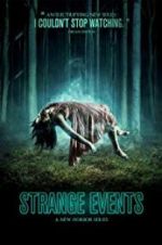Watch Strange Events Goojara