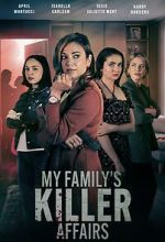 Watch My Family\'s Killer Affairs Goojara
