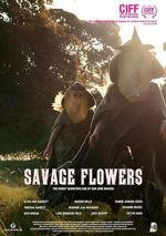 Watch Savage Flowers Goojara