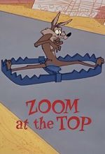 Watch Zoom at the Top (Short 1962) Goojara