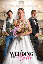 Watch A Wedding for Belle Goojara