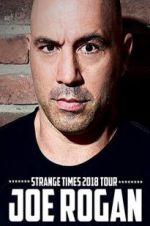 Watch Joe Rogan: Strange Times Goojara
