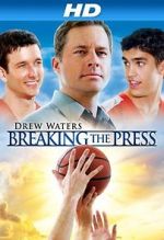 Watch Breaking the Press Goojara