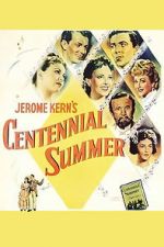 Watch Centennial Summer Goojara