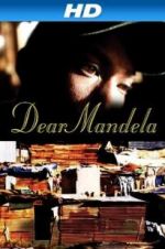 Watch Dear Mandela Goojara