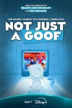 Watch Not Just a Goof Goojara