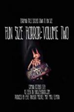 Watch Fun Size Horror: Volume Two Goojara
