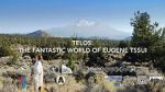 Watch Telos: The Fantastic World of Eugene Tssui Goojara
