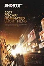 Watch The Oscar Nominated Short Films 2017: Live Action Goojara