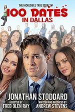 Watch 100 Dates in Dallas Goojara