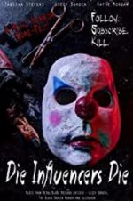 Watch Die Influencers Die Goojara