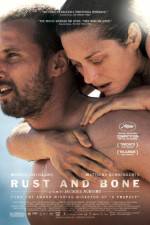 Watch Rust and Bone Goojara