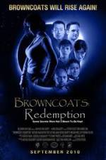 Watch Browncoats Redemption Goojara
