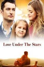 Watch Love Under the Stars Goojara