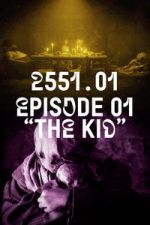Watch 2551.01 - The Kid Goojara
