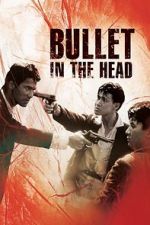 Watch Bullet in the Head Goojara