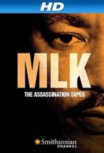 Watch MLK: The Assassination Tapes Goojara