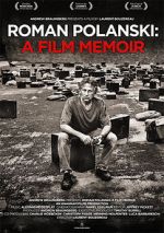 Watch Roman Polanski: A Film Memoir Goojara